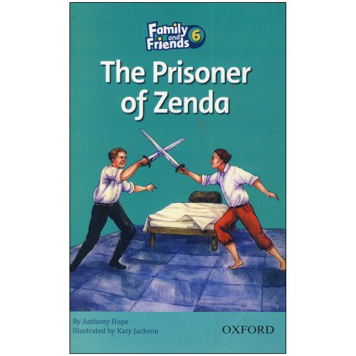 The-Prisoner-Of-Zenda-2 (1) کتاب The Prisoner of Zenda Story Book Family and Friends 6
