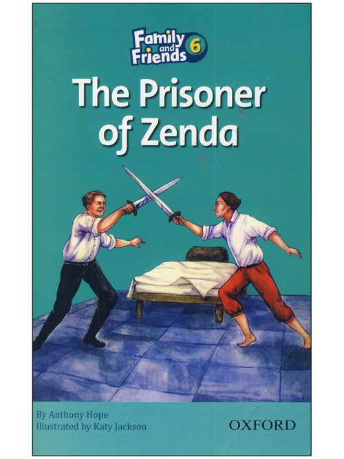 کتاب The Prisoner of Zenda Story Book Family and Friends 6