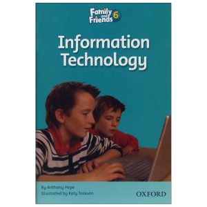 کتاب Information Technology Story Book Family and Friends 6