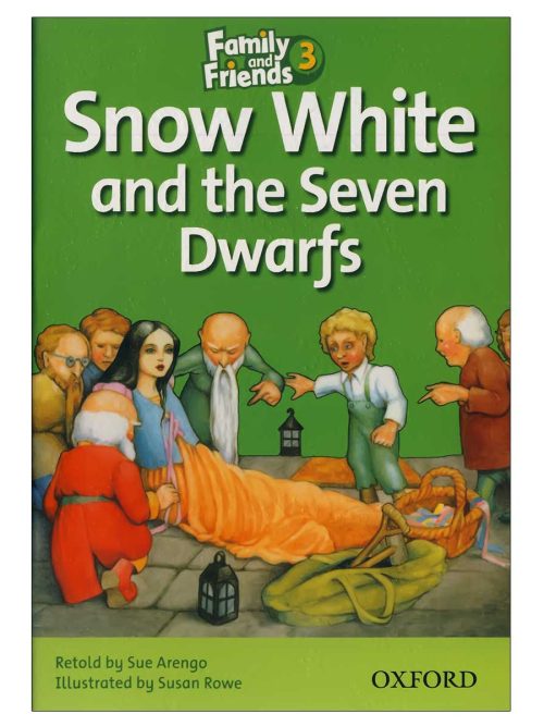کتاب Snow White and the Seven Dwarfs Story Book Family and Friends 3