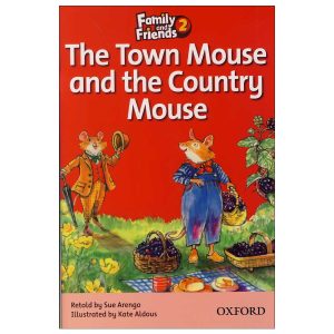 کتاب The Town Mouse and the Country Mouse Story Book Family and Friends 2